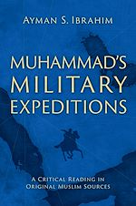 Télécharger le livre :  Muhammad's Military Expeditions