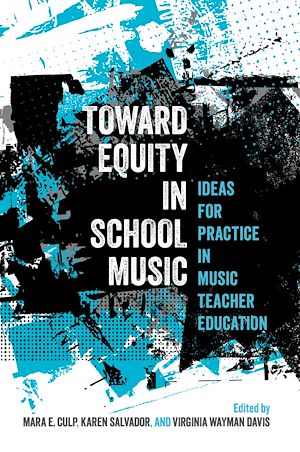Téléchargez le livre :  Toward Equity in School Music