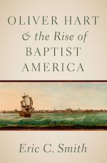 Télécharger le livre :  Oliver Hart and the Rise of Baptist America