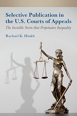 Télécharger le livre :  Selective Publication in the U.S. Courts of Appeals
