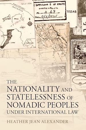 Téléchargez le livre :  The Nationality and Statelessness of Nomadic Peoples Under International Law