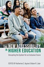 Télécharger le livre :  The New Accessibility in Higher Education