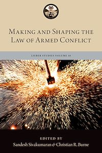 Téléchargez le livre :  Making and Shaping the Law of Armed Conflict