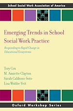 Télécharger le livre :  Emerging Trends in School Social Work Practice