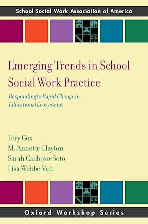 Téléchargez le livre :  Emerging Trends in School Social Work Practice