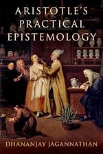 Télécharger le livre :  Aristotle's Practical Epistemology