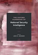 Télécharger le livre :  The Oxford Handbook of National Security Intelligence