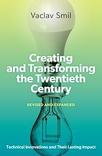 Télécharger le livre :  Creating and Transforming the Twentieth Century, Revised and Expanded