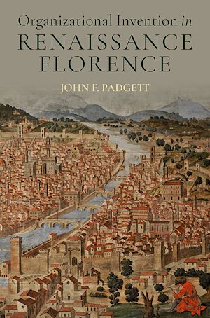 Download the eBook: Organizational Invention in Renaissance Florence