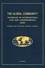 Télécharger le livre :  The Global Community Yearbook of International Law and Jurisprudence 2023
