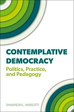 Télécharger le livre :  Contemplative Democracy