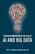 Download this eBook Inclusive Innovation in the Age of AI and Big Data