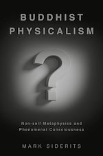 Télécharger le livre :  Buddhist Physicalism?