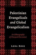 Télécharger le livre :  Palestinian Evangelicals and Global Evangelicalism