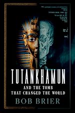 Télécharger le livre :  Tutankhamun and the Tomb that Changed the World