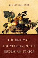 Télécharger le livre :  The Unity of the Virtues in the Eudemian Ethics