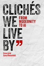 Télécharger le livre :  Clichés We Live By