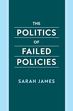 Télécharger le livre :  The Politics of Failed Policies