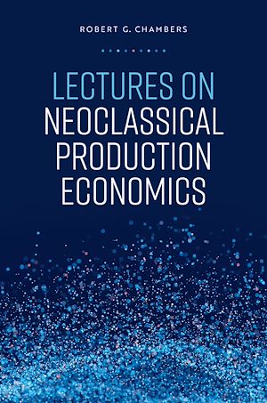 Download the eBook: Lectures on Neoclassical Production Economics
