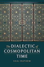 Télécharger le livre :  The Dialectic of Cosmopolitan Time