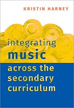 Télécharger le livre :  Integrating Music Across the Secondary Curriculum