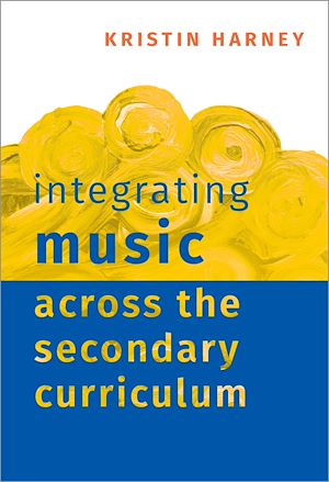 Téléchargez le livre :  Integrating Music Across the Secondary Curriculum