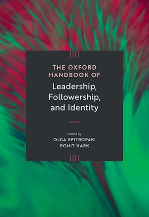 Download the eBook: The Oxford Handbook of Leadership, Followership, and Identity