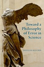 Télécharger le livre :  Toward a Philosophy of Error in Science
