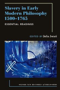 Download this ebook Slavery in Early Modern Philosophy 1500-1765