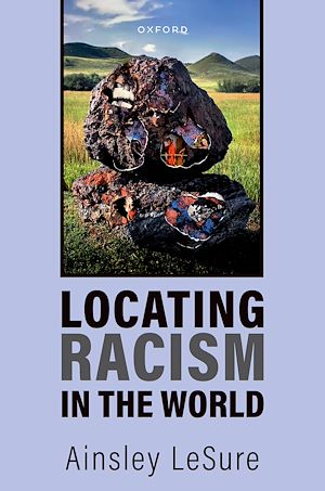 Téléchargez le livre :  Locating Racism in the World