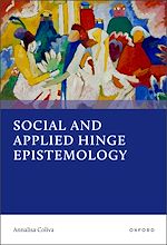 Download this eBook Social and Applied Hinge Epistemology