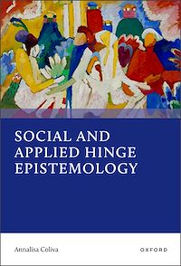 Download this ebook Social and Applied Hinge Epistemology