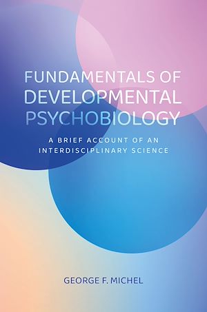 Download the eBook: Fundamentals of Developmental Psychobiology