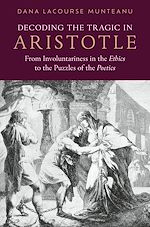 Télécharger le livre :  Decoding the Tragic in Aristotle