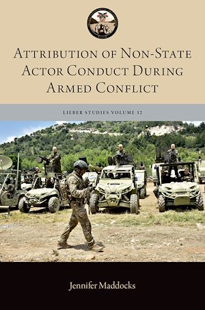 Téléchargez le livre :  Attribution of Non-State Actor Conduct During Armed Conflict