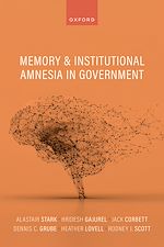 Télécharger le livre :  Memory and Institutional Amnesia in Government