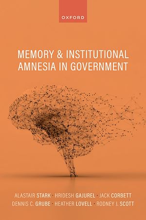 Téléchargez le livre :  Memory and Institutional Amnesia in Government