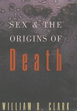Télécharger le livre :  Sex and the Origins of Death