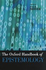 Télécharger le livre :  The Oxford Handbook of Epistemology