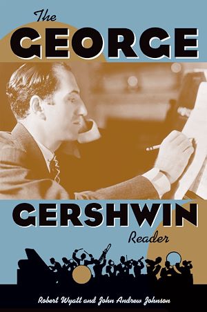Téléchargez le livre :  The George Gershwin Reader