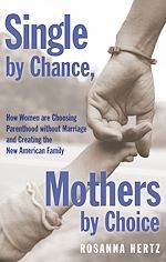 Télécharger le livre :  Single by Chance, Mothers by Choice