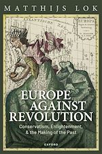 Télécharger le livre :  Europe against Revolution