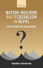 Télécharger le livre :  Nation-Building and Federalism in Nepal