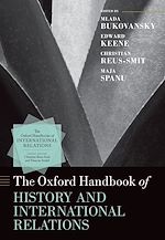 Télécharger le livre :  The Oxford Handbook of History and International Relations