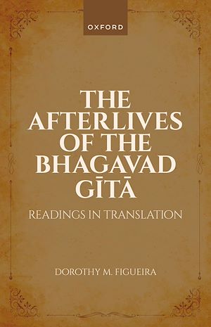 Téléchargez le livre :  The Afterlives of the Bhagavad Gita