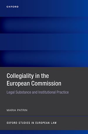 Téléchargez le livre :  Collegiality in the European Commission