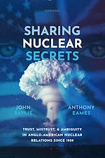 Télécharger le livre :  Sharing Nuclear Secrets
