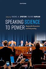 Télécharger le livre :  Speaking Science to Power