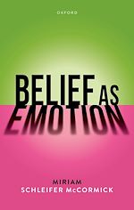 Télécharger le livre :  Belief as Emotion