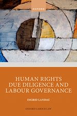 Télécharger le livre :  Human Rights Due Diligence and Labour Governance